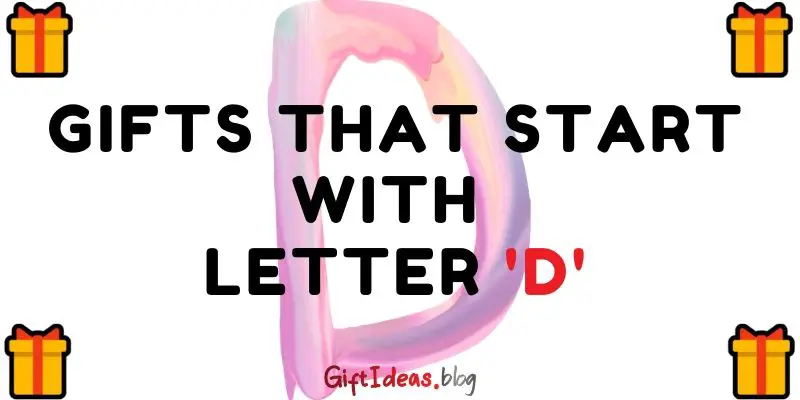gifts that start with letter d