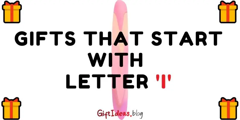 gifts that start with letter i