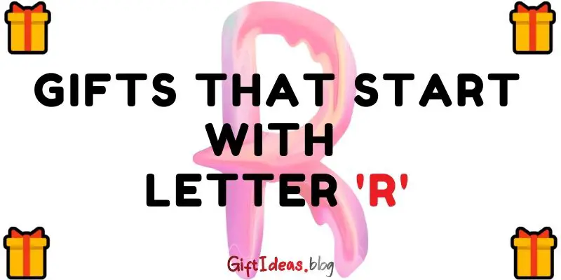 gifts that start with letter r