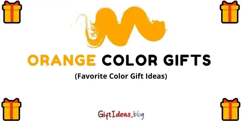 Orange color gifts